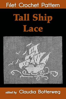 Book cover for Tall Ship Lace Filet Crochet Pattern