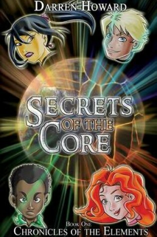 Cover of Secrets of the Core