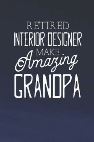 Cover of Retired Interior Designer Make Amazing Grandpa