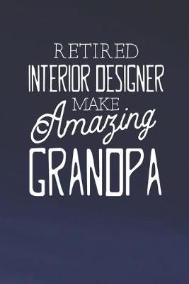 Book cover for Retired Interior Designer Make Amazing Grandpa