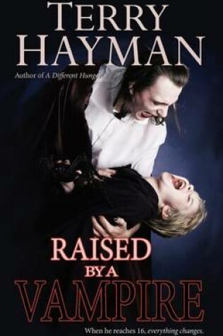 Cover of Raised by a Vampire