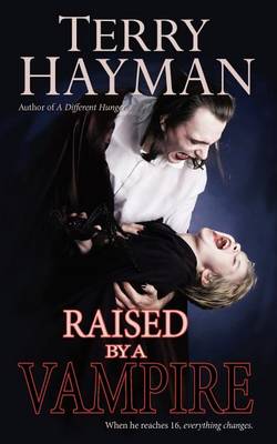 Cover of Raised by a Vampire