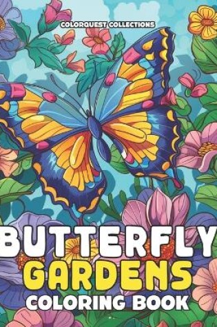 Cover of Butterfly Gardens Coloring Book