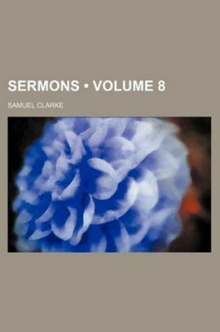 Cover of Sermons (Volume 8)