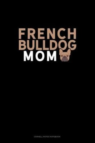 Cover of French Bulldog Mom