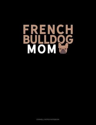 Cover of French Bulldog Mom