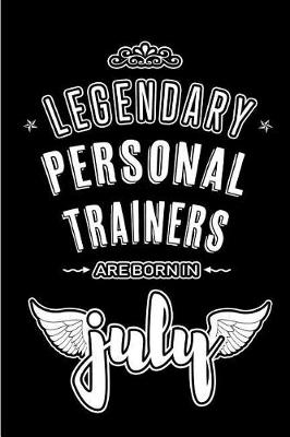 Book cover for Legendary Personal Trainers are born in July