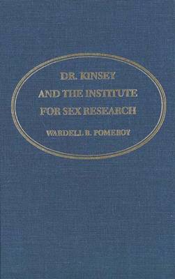 Book cover for Dr. Kinsey and the Institute for Sex Research