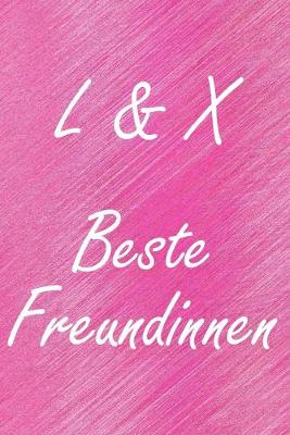 Book cover for L & X. Beste Freundinnen