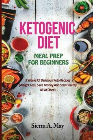 Cover of Ketogenic Diet Meal Prep for Beginners