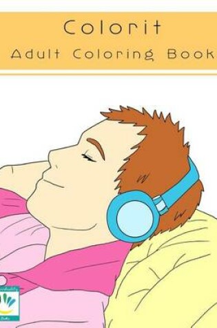 Cover of Colorit Adult Coloring Book for Introverts