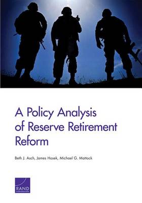 Book cover for A Policy Analysis of Reserve Retirement Reform