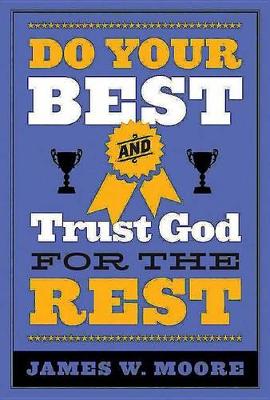 Book cover for Do Your Best and Trust God for the Rest