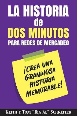 Cover of La Historia de Dos Minutos para Redes de Mercadeo