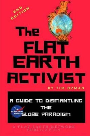 Cover of The Flat Earth Activist 2nd Edition