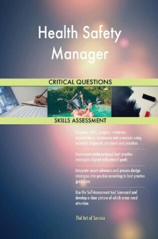 Cover of Health Safety Manager Critical Questions Skills Assessment