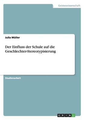 Book cover for Der Einfluss der Schule auf die Geschlechter-Stereotypisierung