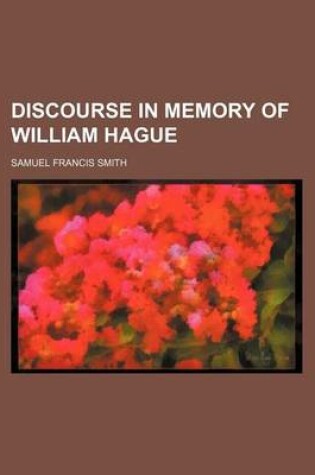Cover of Discourse in Memory of William Hague