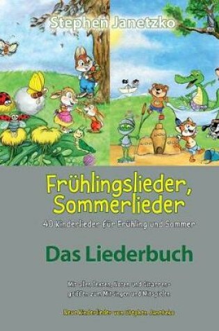 Cover of Fr hlingslieder, Sommerlieder - 40 Kinderlieder F r Fr hling Und Sommer