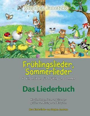 Book cover for Fr hlingslieder, Sommerlieder - 40 Kinderlieder F r Fr hling Und Sommer