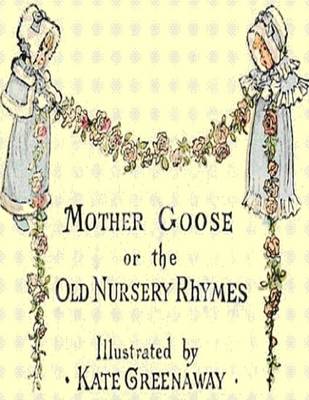 Book cover for Mother Goose - Old Nursery Rhymes