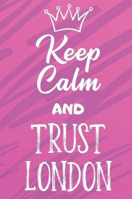 Book cover for Keep Calm And Trust London