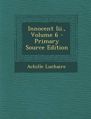 Book cover for Innocent III., Volume 6