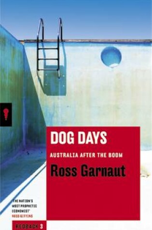 Cover of Dog Days: Australia After the Boom: Redbacks