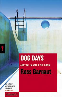 Book cover for Dog Days: Australia After the Boom: Redbacks