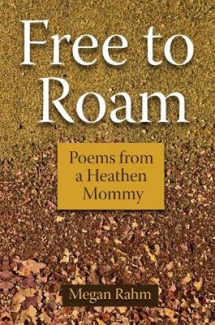 Cover of Free to Roam