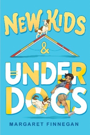Cover of New Kids and Underdogs