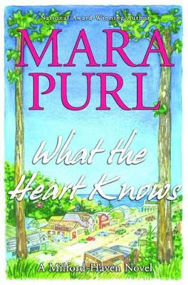 Cover of What the Heart Knows