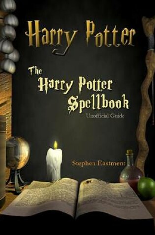 Cover of Harry Potter - The Harry Potter Spellbook - Unofficial Guide