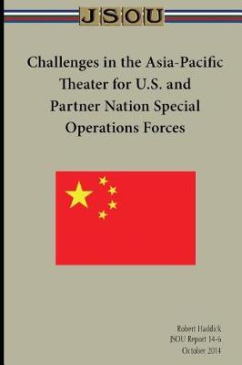 Book cover for Challenges in the Asia-Pacific Theater for U.S. and Partner Nation Special Operations Forces