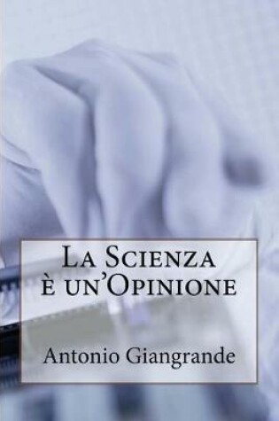 Cover of La Scienza E Un'opinione