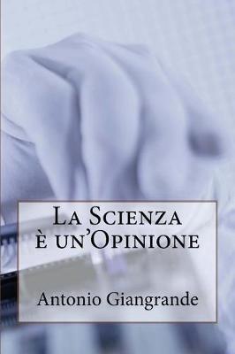 Book cover for La Scienza E Un'opinione