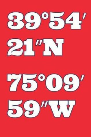 Cover of 39 Degrees54′21″n 75 Degrees09′59″w