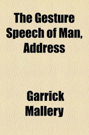 Cover of The Gesture Speech of Man, Address