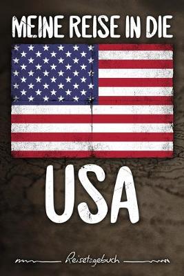 Book cover for Meine Reise in die USA Reisetagebuch