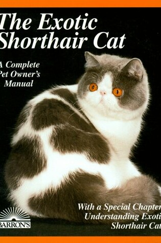Cover of The Exotic Shorthaired Cats