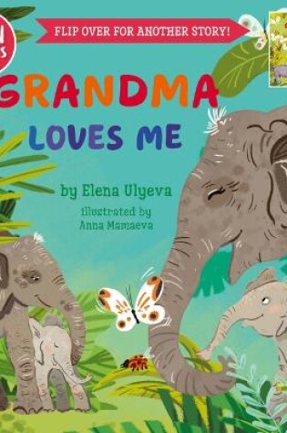 Cover of Grandma Loves Me / Grandpa Loves Me (2 in 1 stories)