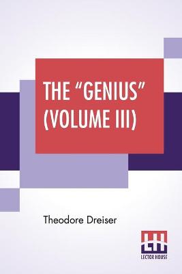 Book cover for The "Genius" (Volume III)