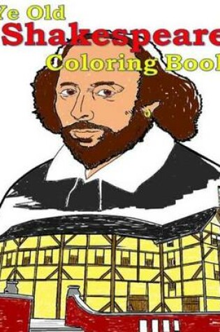 Cover of Ye Old Shakespeare Coloring Book