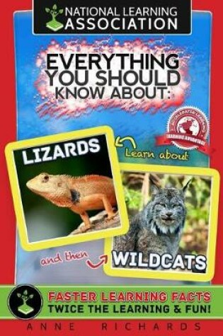 Cover of Everything You Should Know About Lizards and Wildcats