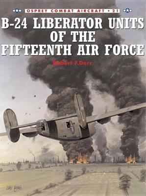 Book cover for B-24 Liberator Units of the Fifteenth Air Force