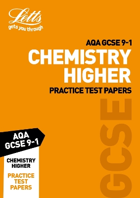 Cover of Grade 9-1 GCSE Chemistry Higher AQA Practice Test Papers