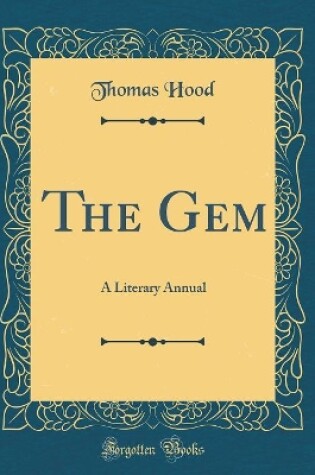 Cover of The Gem: A Literary Annual (Classic Reprint)