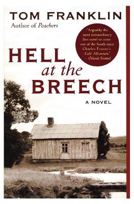 Hell at the Breech by Tom Franklin
