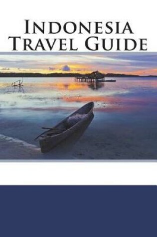 Cover of Indonesia Travel Guide