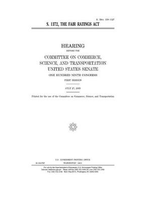 Book cover for S. 1372, the Fair Ratings Act